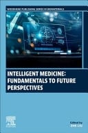 Intelligent Medicine: Fundamentals to Future Perspectives