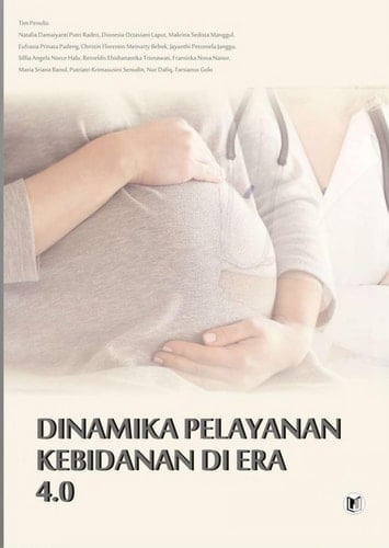 DINAMIKA PELAYANAN KEBIDANAN DI ERA 4.0