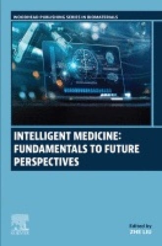 Intelligent Medicine: Fundamentals to Future Perspectives