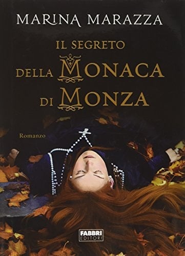 Il segreto della monaca di Monza