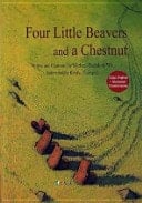 FOUR LITTLE BEAVERS AND A CHESTNUT