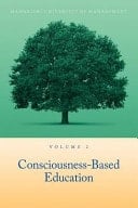 Consciousness-Based Education Volume II: Education: A Foundation for Teaching and Learning in the Academic Disciplines