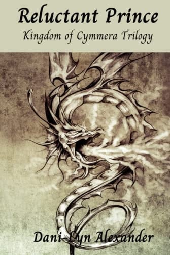 Reluctant Prince: Kingdom of Cymmera Trilogy