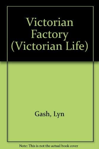 A Victorian Factory
