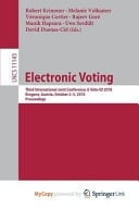Electronic Voting Third International Joint Conference, E-Vote-ID 2018, Bregenz, Austria, October 2-5, 2018, Proceedings