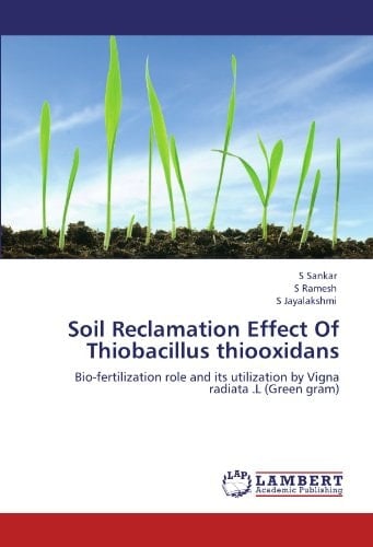 Soil Reclamation Effect of Thiobacillus Thiooxidans