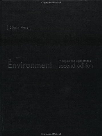 The Environment Principles and Applications