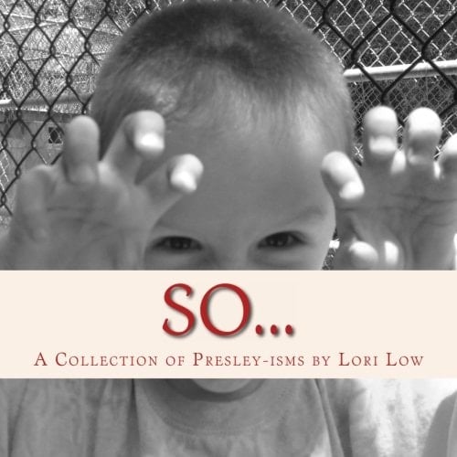 So... A Collection of Presley-Isms