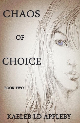 Chaos of Choice Book Two