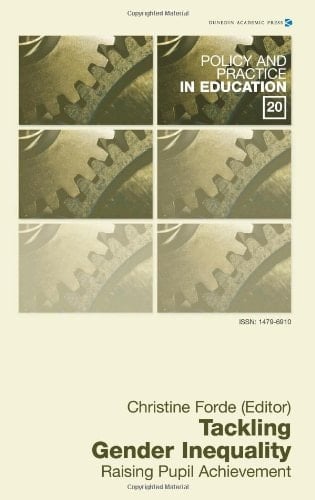 Tackling Gender Inequality, Raising Pupil Achievement