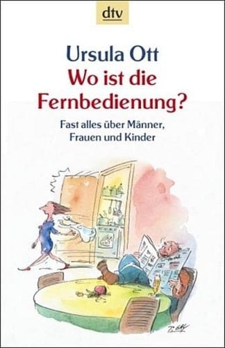 Wo ist die Fernbedienung? fast alles über Männer, Frauen und Kinder