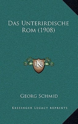 Das Unterirdische ROM (1908) (German Edition)