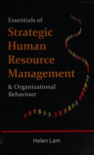 Essentials of Strategic Human Resource Management and Organizational Behaviour