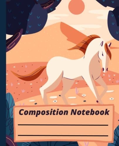 Composition Notebook: Wide ruled Horse notebook for students, teachers, boys, girls, women, kids |7.5 x 9.25 in, 120 Pages