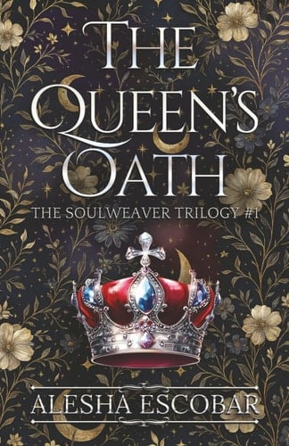 The Queen's Oath: A Young Adult Fantasy (The Soulweaver Trilogy)