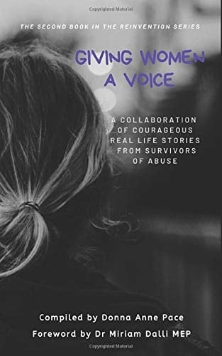 GIVING WOMEN A VOICE: A collaboration of real-life stories from survivors of abuse