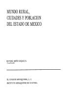 Mundo rural, ciudades y población del Estado de México (Spanish Edition)