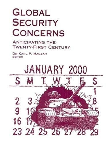 Global Security Concerns: Anticipating the Twenty-First Century