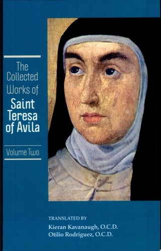 The Collected Works of St. Teresa of Avila Vol 2