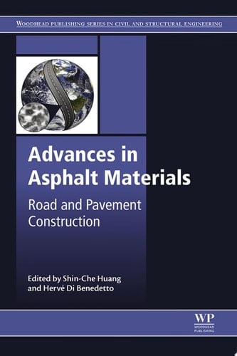 Advances in Asphalt Materials Road and Pavement Construction