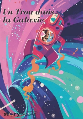 Un Trou dans la Galaxie (French Edition)