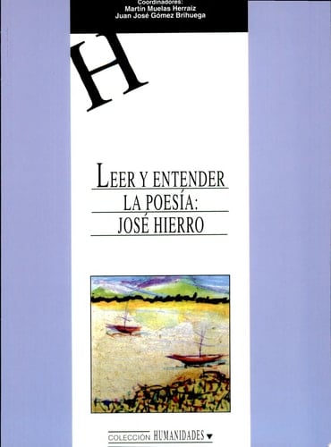 Leer y entender la poesía José Hierro