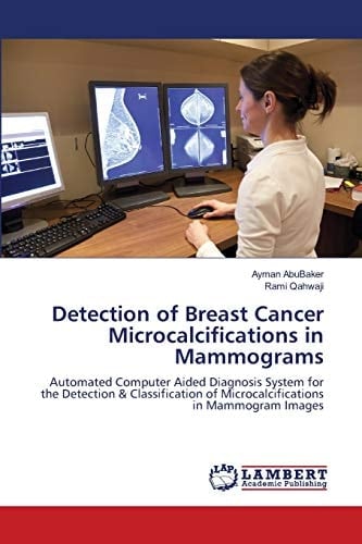 Detection of Breast Cancer Microcalcifications in Mammograms