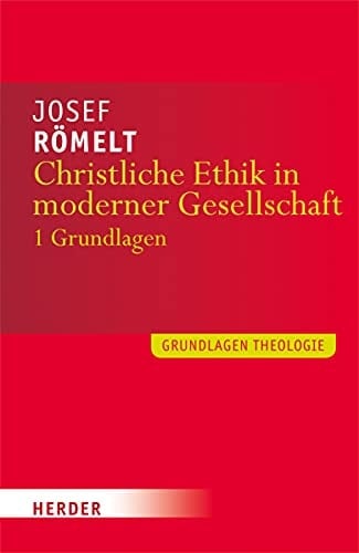 Christliche Ethik in moderner Gesellschaft