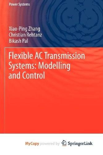 Flexible AC Transmission Systems: Modelling and Control