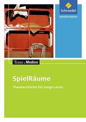 SpielRäume Theaterstücke für junge Leute