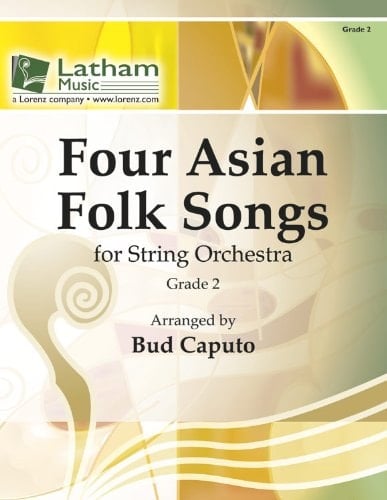 Four Asian Folk Songs for String Orchestra: Grade 2
