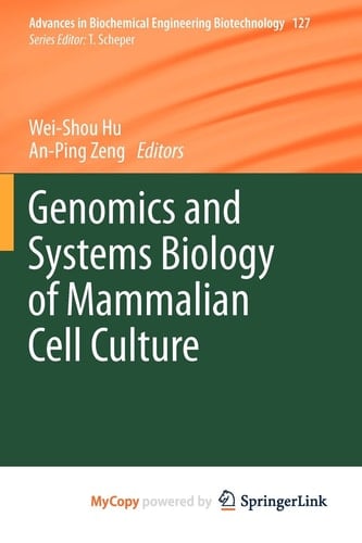 Genomics and Systems Biology of Mammalian Cell Culture