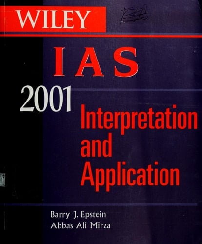 Wiley IAS 2001 for Windows Interpretation and Application of International Accounting Standards