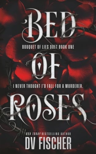 Bed of Roses An Enemies To Lovers Curvy Girl Dark Romance