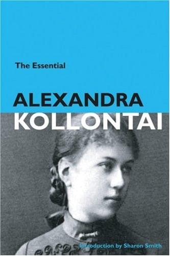 The Essential Alexandra Kollontai