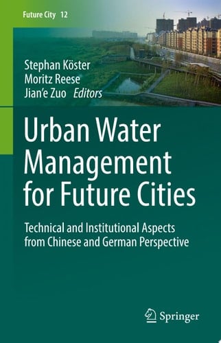 Urban Water Management for Future Cities