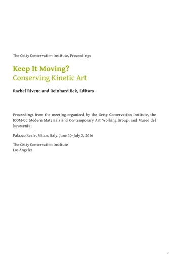 Keep It Moving? Conserving Kinetic Art