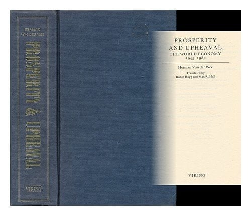 Prosperity and upheaval: The world economy, 1945-1980