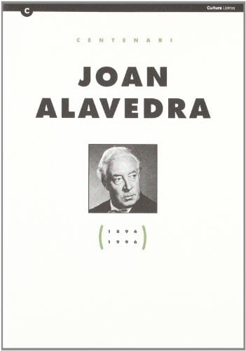 Joan Alavedra centenari (1896-1996).