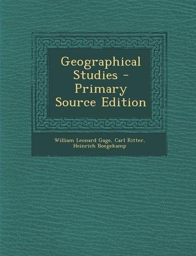 Geographical Studies - Primary Source Edition