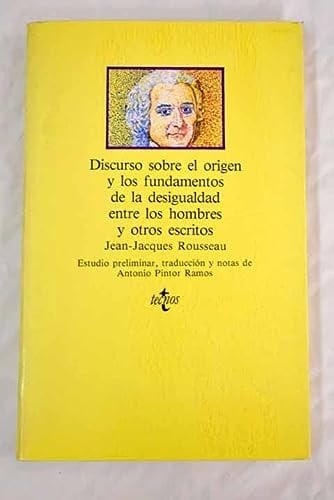 Discurso sobre el origen y los fundamentos de la desigualdad entre los hombres y otros escritos