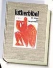Die Bibel nach der Übersetzung Martin Luthers ; [Bibeltext in der revidierten Fassung von 1984]