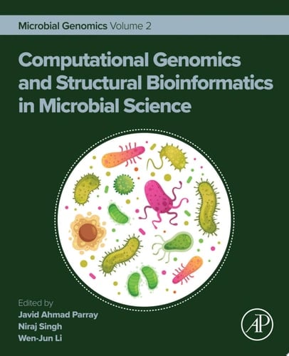 Computational Genomics and Structural Bioinformatics in Microbial Science