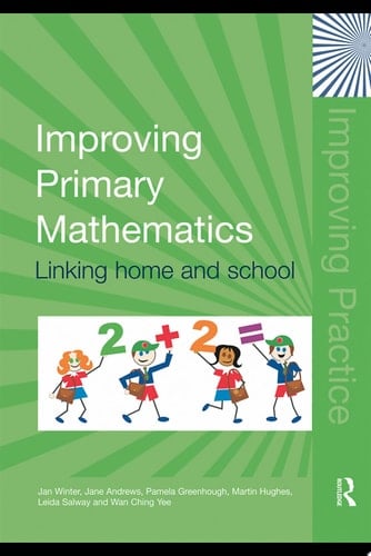 Improving Primary Mathematics Linking Home and School
