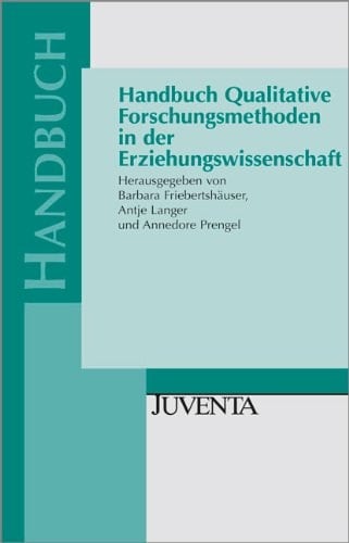Handbuch qualitative Forschungsmethoden in der Erziehungswissenschaft