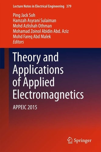 Theory and Applications of Applied Electromagnetics APPEIC 2015