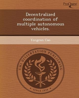 Decentralized Coordination of Multiple Autonomous Vehicles