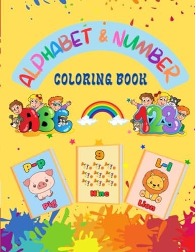 ALPHABET & NUMBER Coloring Book: ABC, 123, Animals, Fruits,… for Girl and Boy: Size jumbo page 8.5x11” (76 pages)