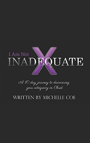 I Am Not Inadequate!