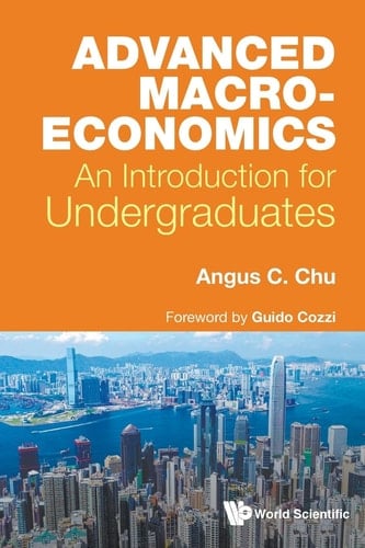 Advanced Macroeconomics an Introductio Advanced Macroeconomics: an Introduction for Undergraduates